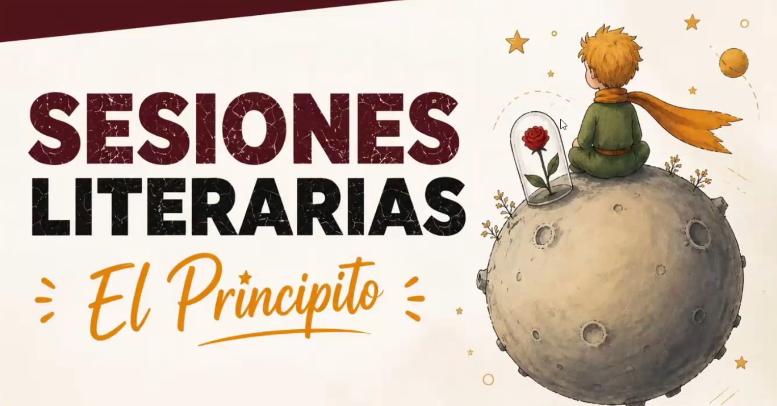 Sesiones Literarias – El Principito (1a Sesión)