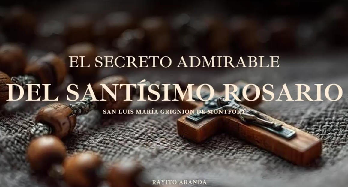 El Secreto Admirable del Santísimo Rosario